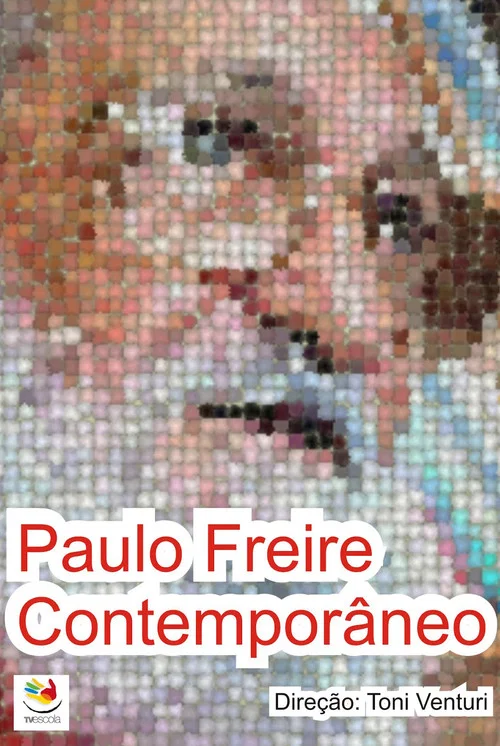 Paulo Freire Contemporâneo постер