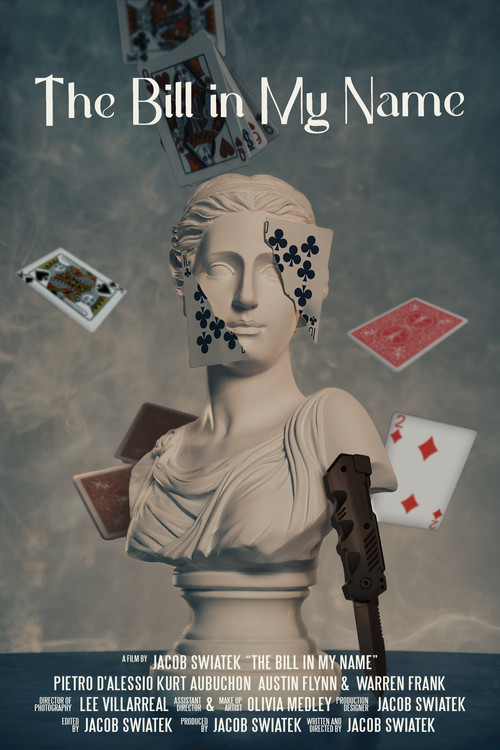 The Bill in My Name постер