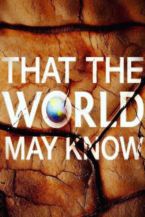 That the World May Know постер