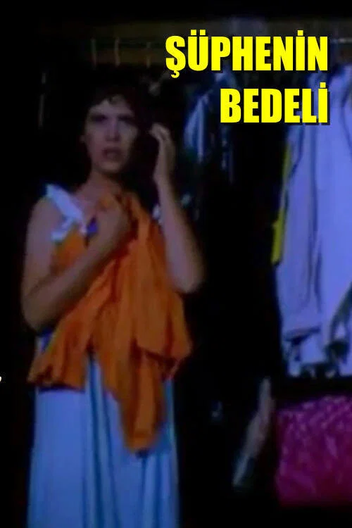 Şüphenin Bedeli постер