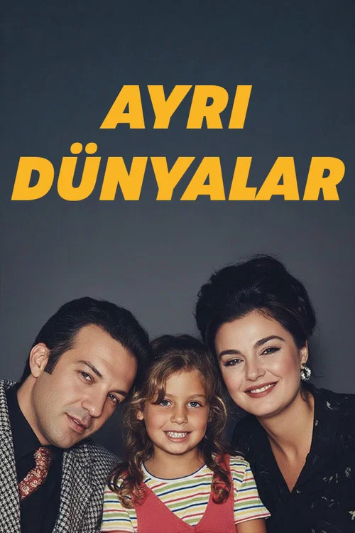 Ayrı Dünyalar постер