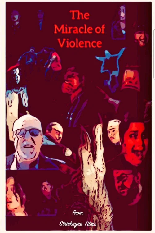 The Miracle of Violence постер