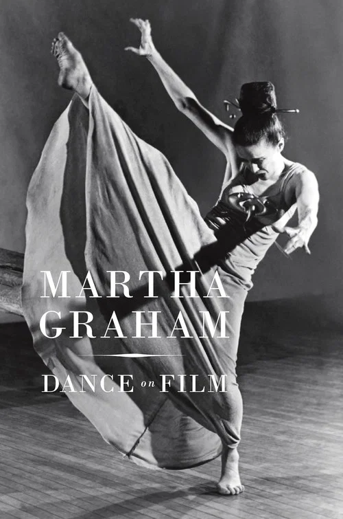 Martha Graham: Dance on Film постер