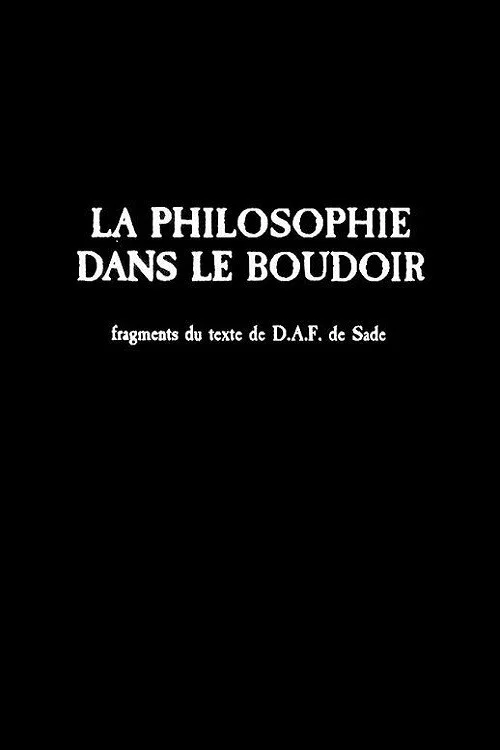 La philosophie dans le boudoir постер