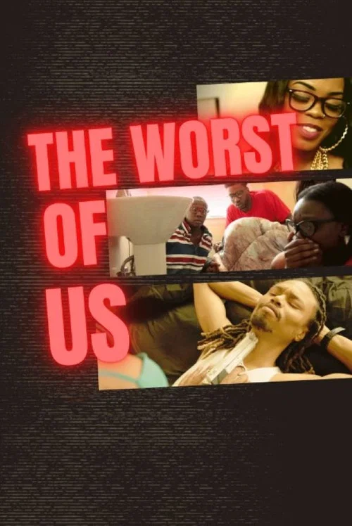 The Worst of Us постер