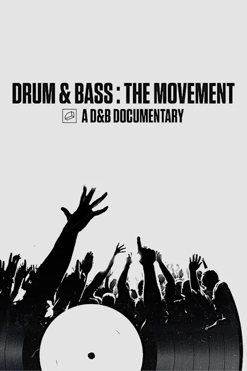 Drum & Bass: The Movement постер