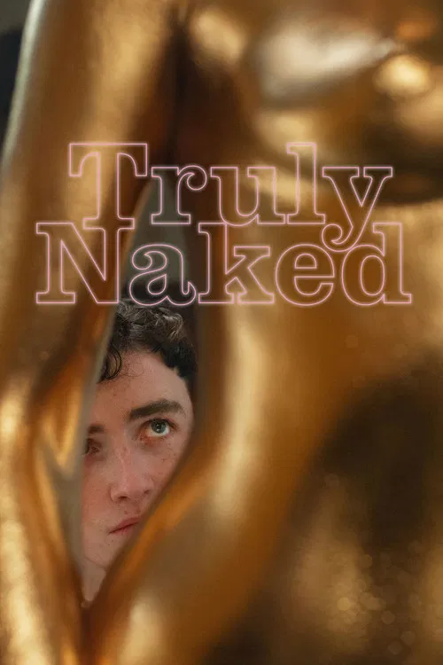 Truly Naked постер