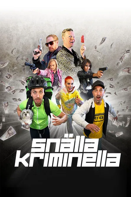 Snälla kriminella постер