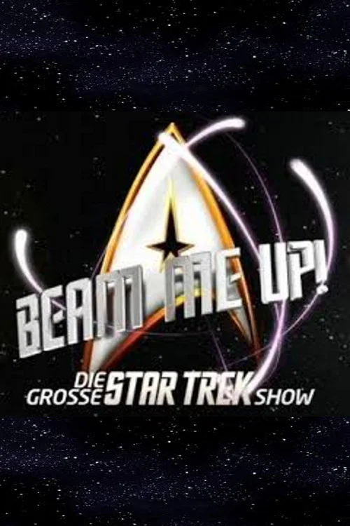 Beam me Up! – Die große Star Trek Show постер