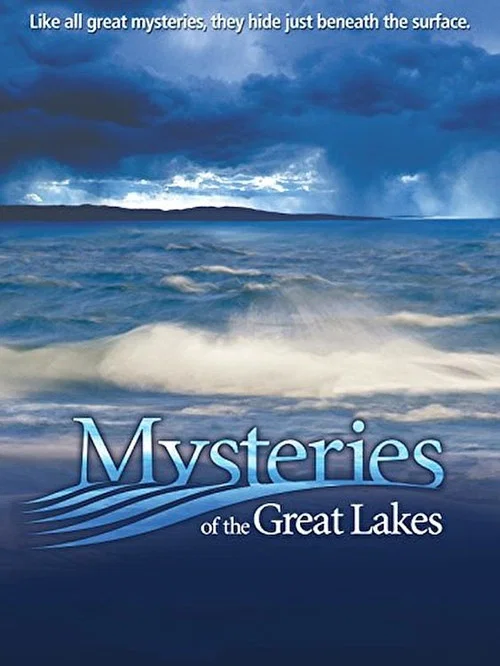 Mysteries of the Great Lakes постер