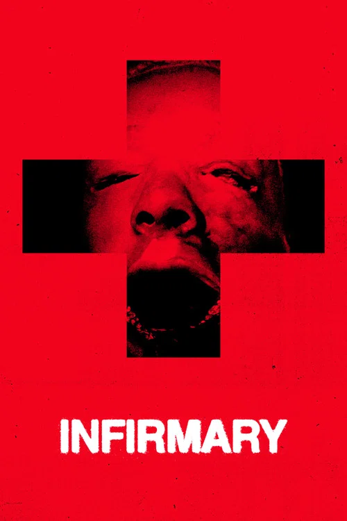 Infirmary постер