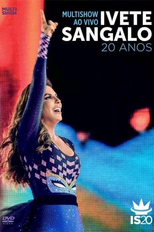 Multishow ao Vivo: Ivete Sangalo 20 Anos постер