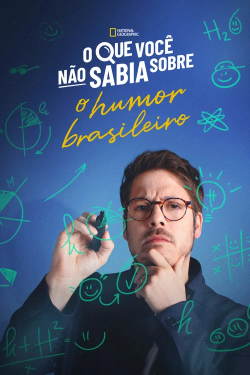 O Que Você Não Sabia Sobre o Humor Brasileiro постер