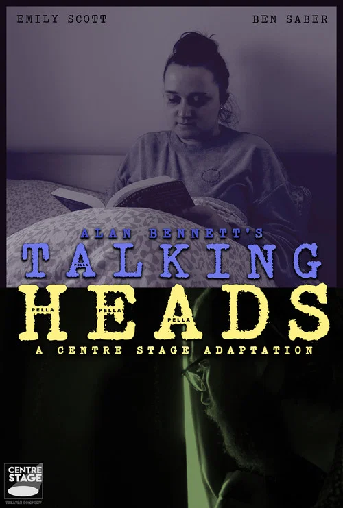 Talking Heads - A Centre Stage Adaptation постер