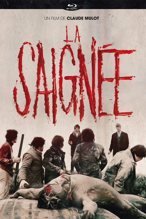 La Saignée постер