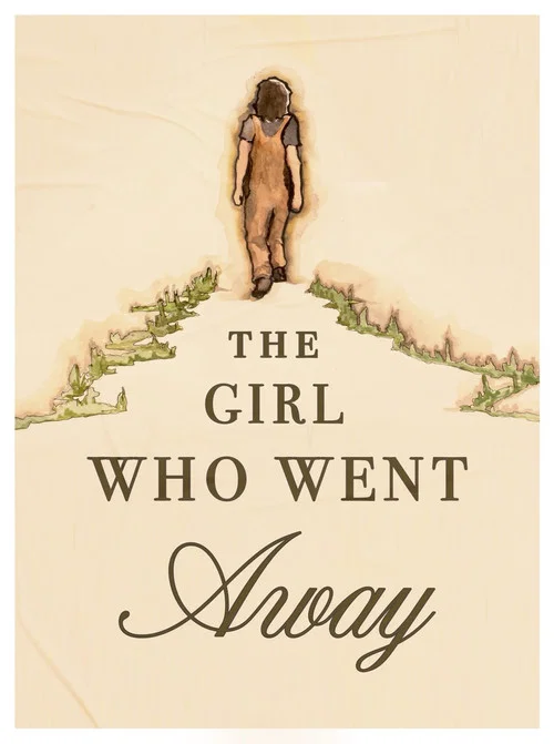 The Girl Who Went Away постер