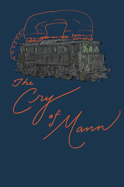 The Cry of Mann: A Trool Day Holiday Spectacular in Eight Parts постер