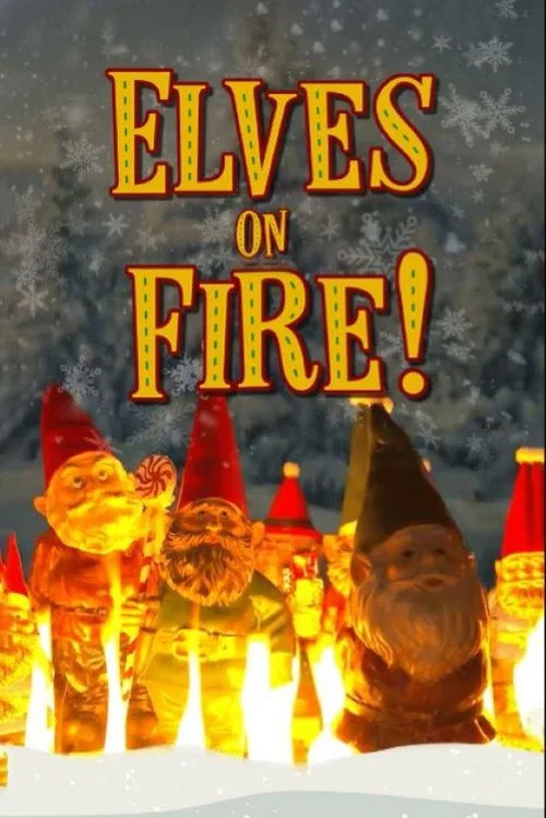 Elves on Fire! постер