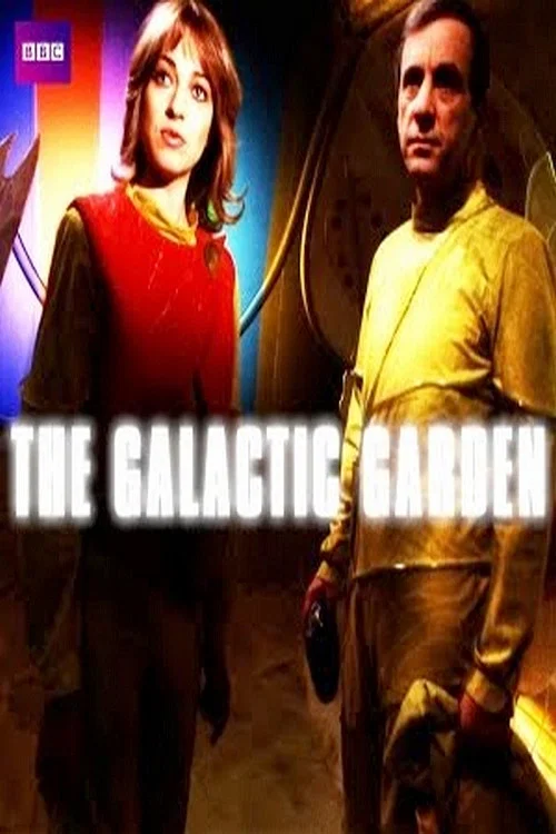 The Galactic Garden постер