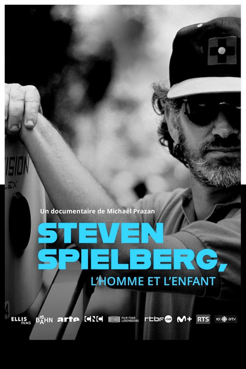 Steven Spielberg, l'homme et l'enfant постер