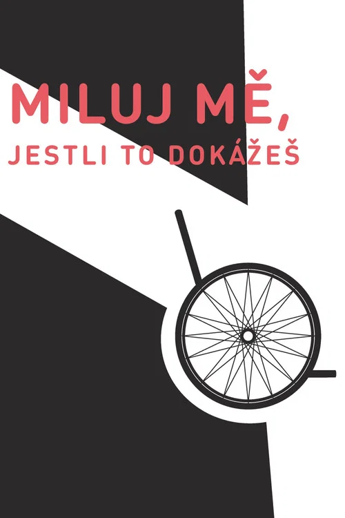 Miluj mě, jestli to dokážeš постер