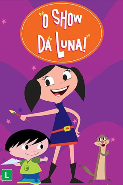 O Show da Luna постер