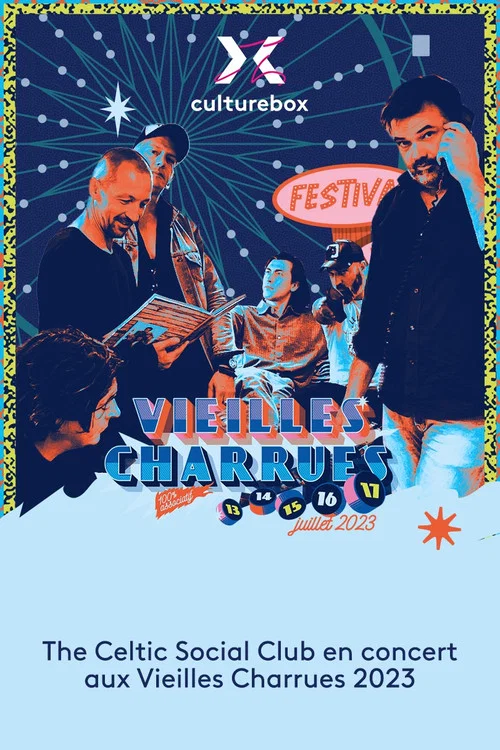 The Celtic Social Club en concert aux Vieilles Charrues 2023 постер