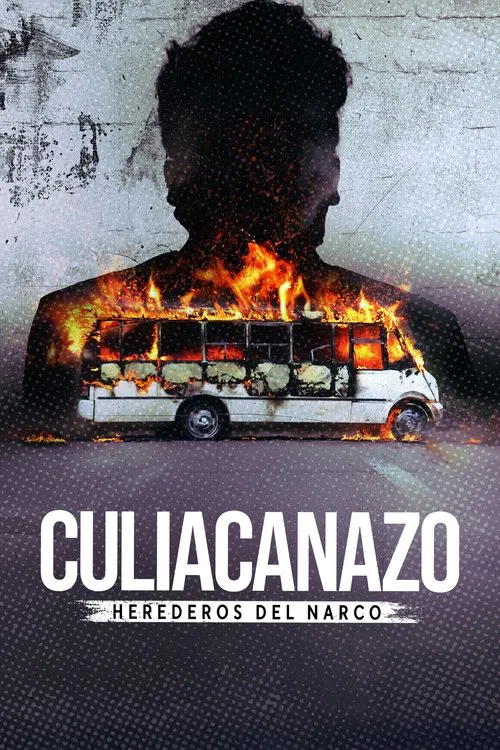 Culiacanazo: Herederos del narco постер