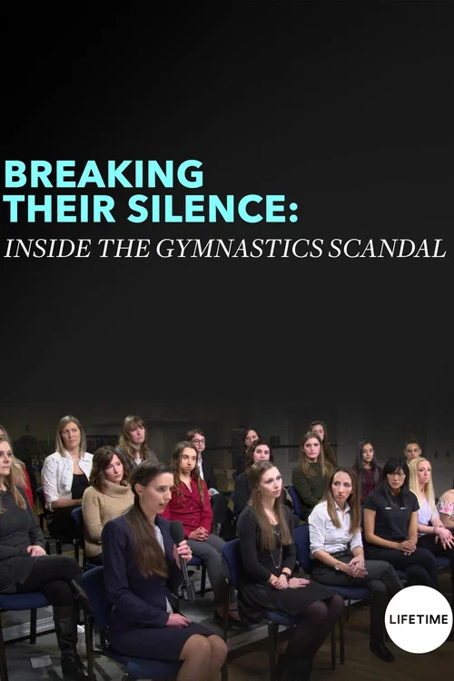 Breaking Their Silence: Inside the Gymnastics Scandal постер