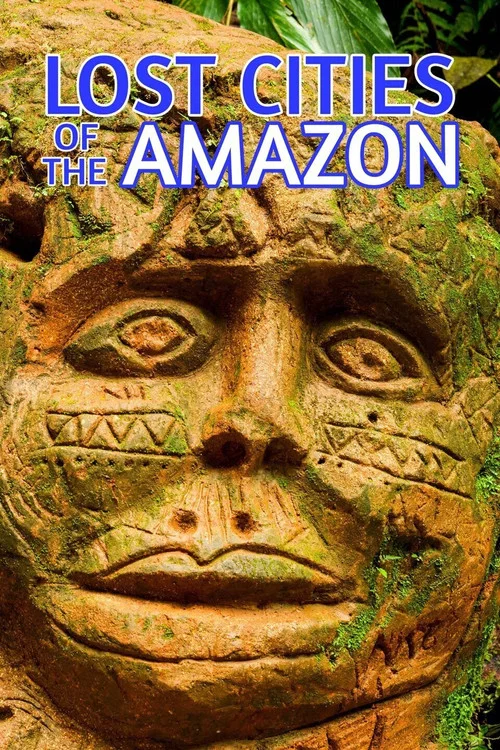 Lost Cities of the Amazon постер