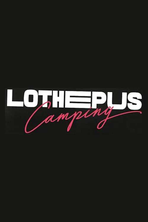 Lothepus Camping постер
