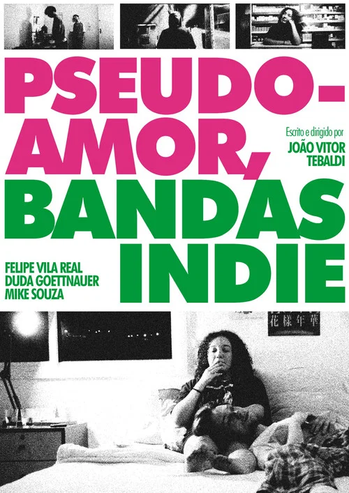 Pseudo-Amor, Bandas Indie постер