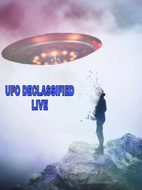 UFOs: Declassified LIVE постер