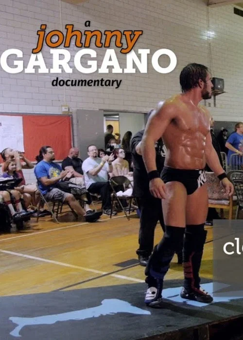 A Johnny Gargano Documentary: Volume 2 постер