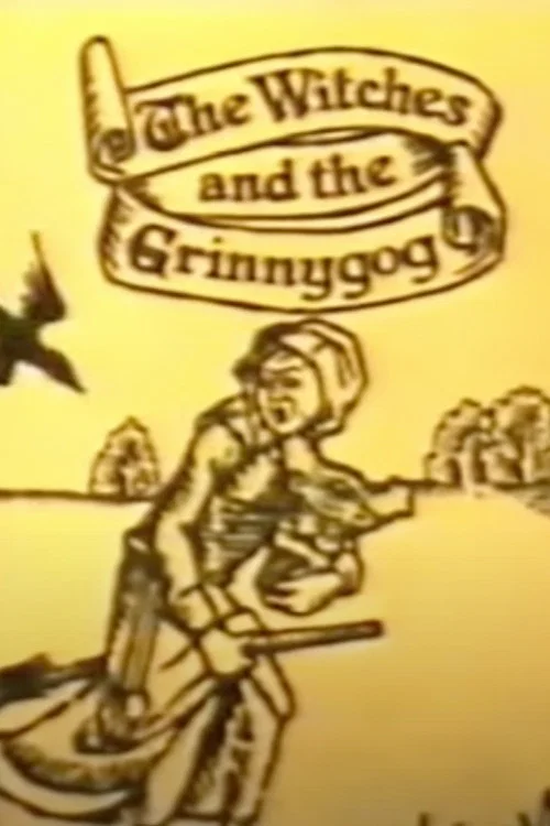 The Witches and the Grinnygog постер