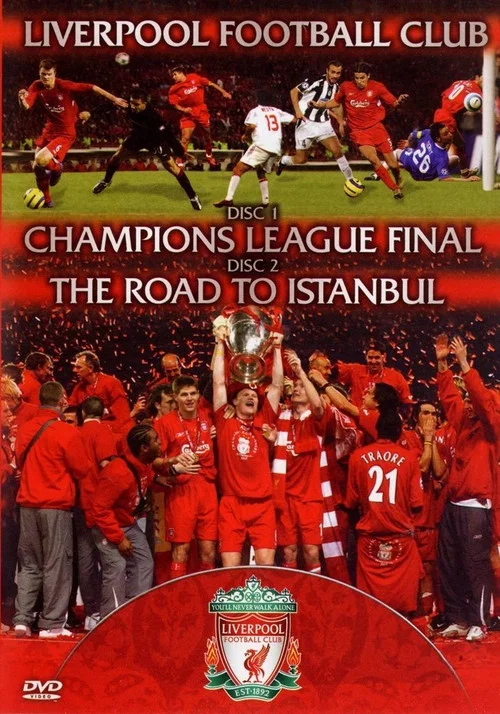 Liverpool FC - Champions League Final & The Road To Istanbul постер