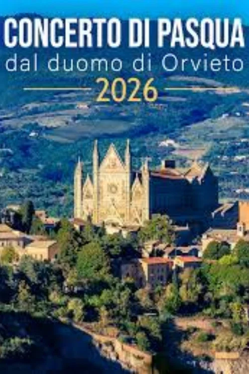 Concerto di Pasqua dal Duomo di Orvieto 2026 постер