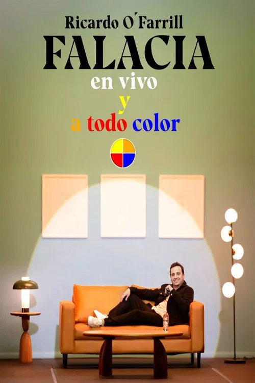 Ricardo O’Farrill: FALACIA en vivo y a todo color постер