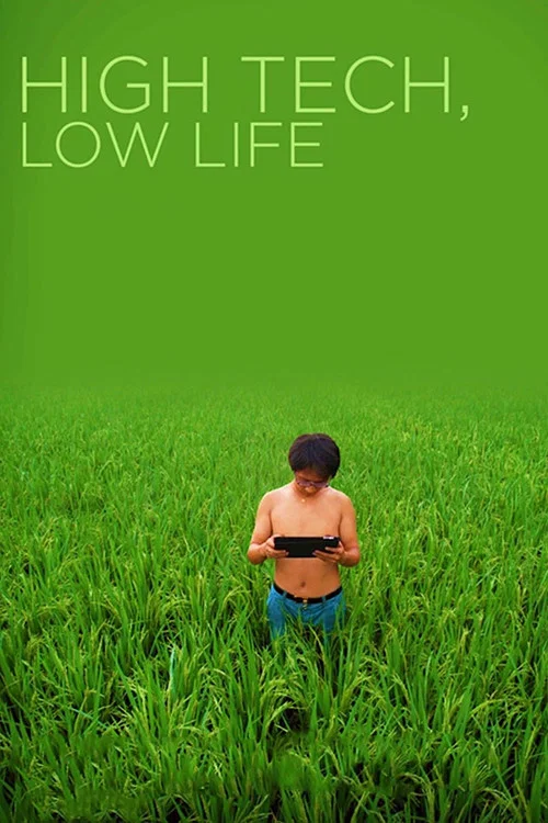 High Tech, Low Life постер
