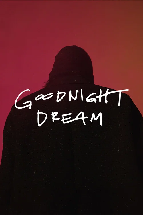 Goodnight Dream постер