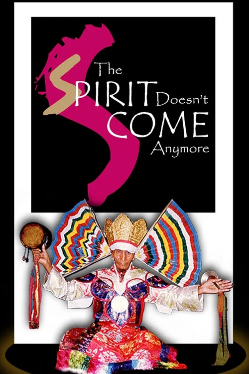 The Spirit Doesn't Come Anymore постер