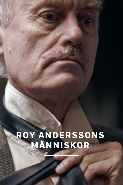 Roy Anderssons Människor постер