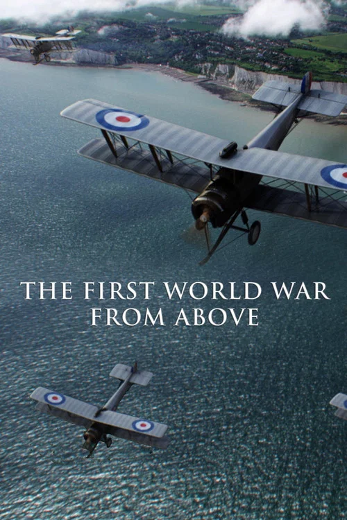 The First World War From Above постер
