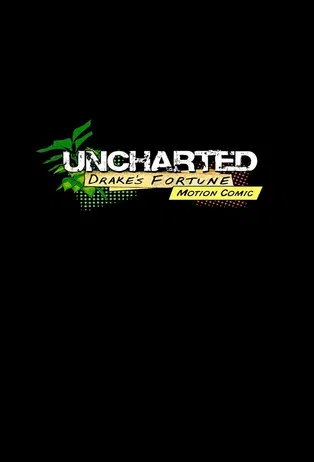 Uncharted: Drake's Fortune Motion Comic постер