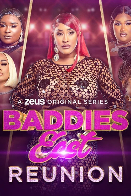 Baddies East Reunion постер