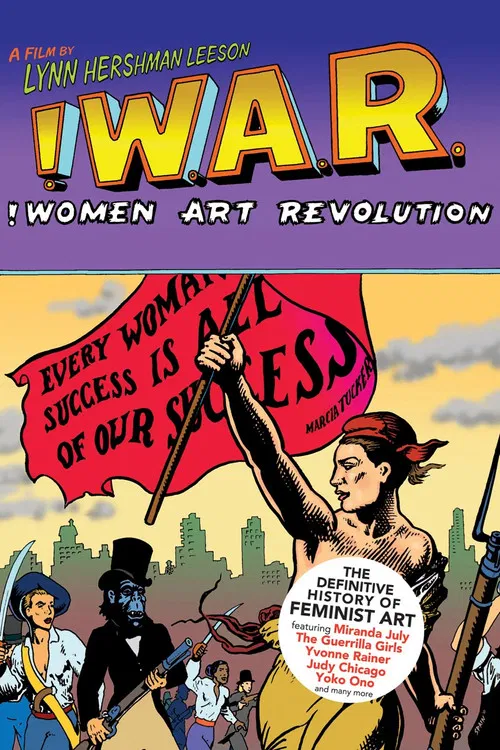 !W.A.R.: !Women Art Revolution постер