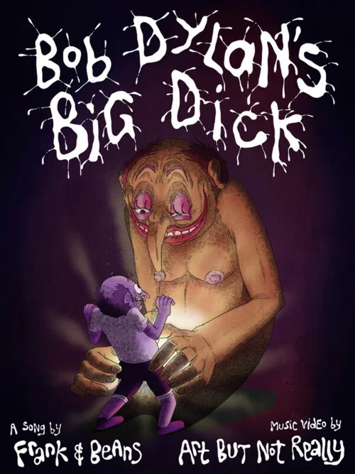 Bob Dylan's Big Dick постер