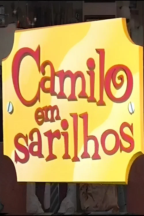 Camilo Em Sarilhos постер