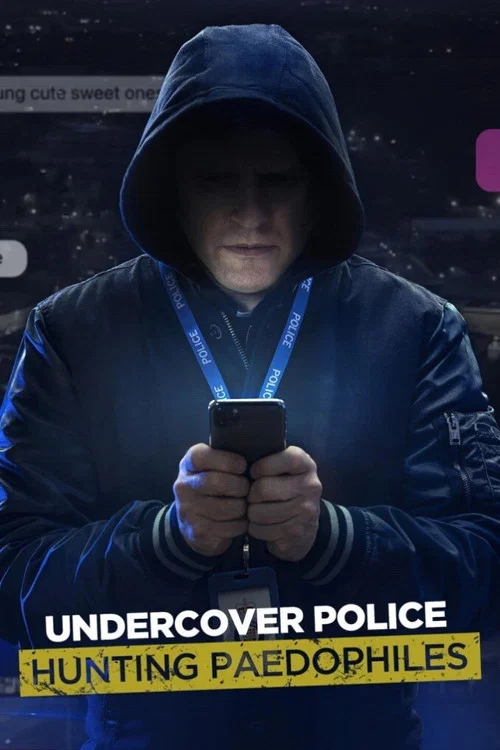 Undercover Police: Hunting Paedophiles постер