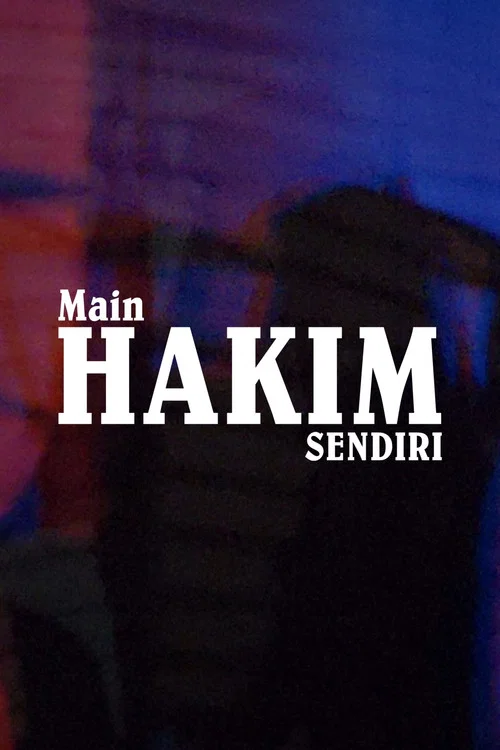 Main Hakim Sendiri постер